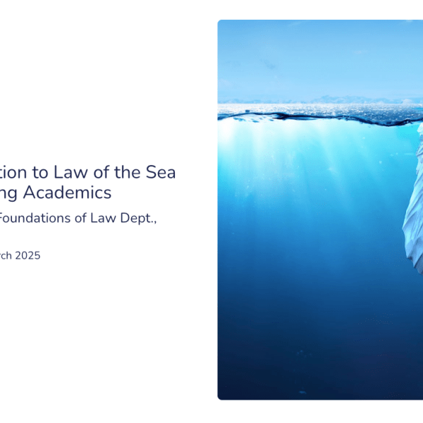 Capacity-Building Course for Young Law of the Sea&nbsp;Researchers